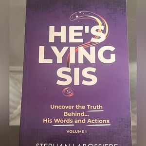 He’s Lying Sis
